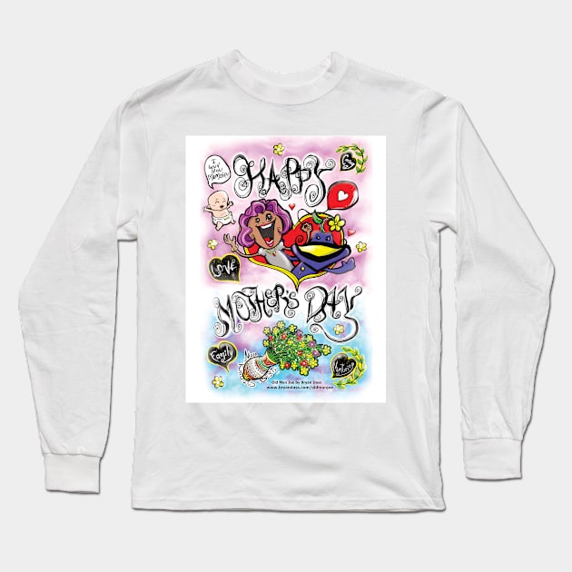 Happy Mother's Day Art with the BEST hand drawn, symbolic, out of this world Mothers Day Design EVER. Long Sleeve T-Shirt by BryanDassArt1